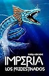 Book cover for Imperia I. Los Predestinados (Saga Imperia nº 1)