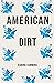 A Novel: American Dirt