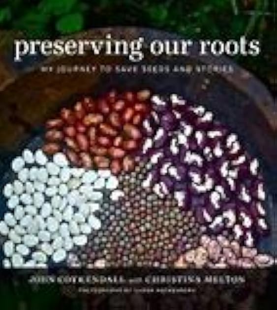 Preserving Our Roots: My Journey to Save Seeds and Stories