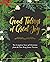 Good Tidings of Great Joy: The Complete Story of Christmas from the New King James Version
