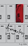 Anomalous (Book 1)