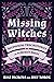 Missing Witches: Recovering...