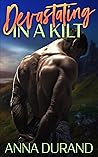 Devastating in a Kilt (Hot Scots #9)