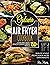 Optavia Air Fryer Cookbook:...