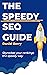 The Speedy SEO Guide: A qui...