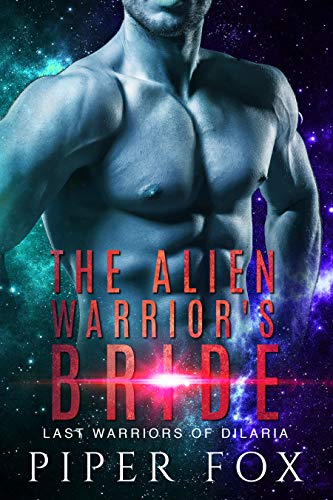 The Alien Warrior's Bride (Last Warriors of Dilaria, #5)