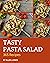 365 Tasty Pasta Salad Recip...