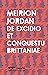 De Excidio et Conquestu Brittaniae by Meirion Jordan