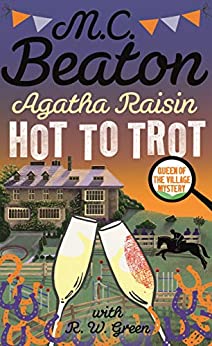 Hot to Trot (Agatha Raisin #31)