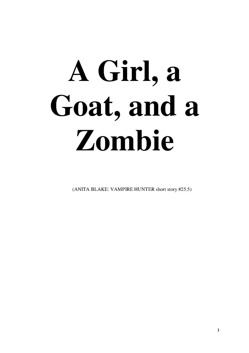 A Girl, a Goat, and a Zombie (Anita Blake, Vampire Hunter, #25.1)