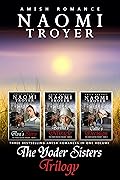 The Yoder Sisters Trilogy