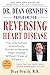 Dr. Dean Ornish's Program for Reversing Heart Disease