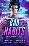 Bad Habits by Onley James
