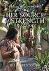 Her Source of Strength: Raya's Story (Ordinary Women of the Bible)