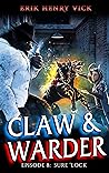 Sure 'Lock (Claw & Warder, #8) Sure 'Lock (Claw & Warder, #8)