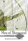 Men of Sherwood by Sarah Luddington Men of Sherwood by Sarah Luddington