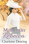 Mail Order Rebecca