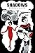 Shadows