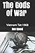 The Gods of War: 1968 a yea...