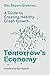 Tomorrow's Economy: A Guide...