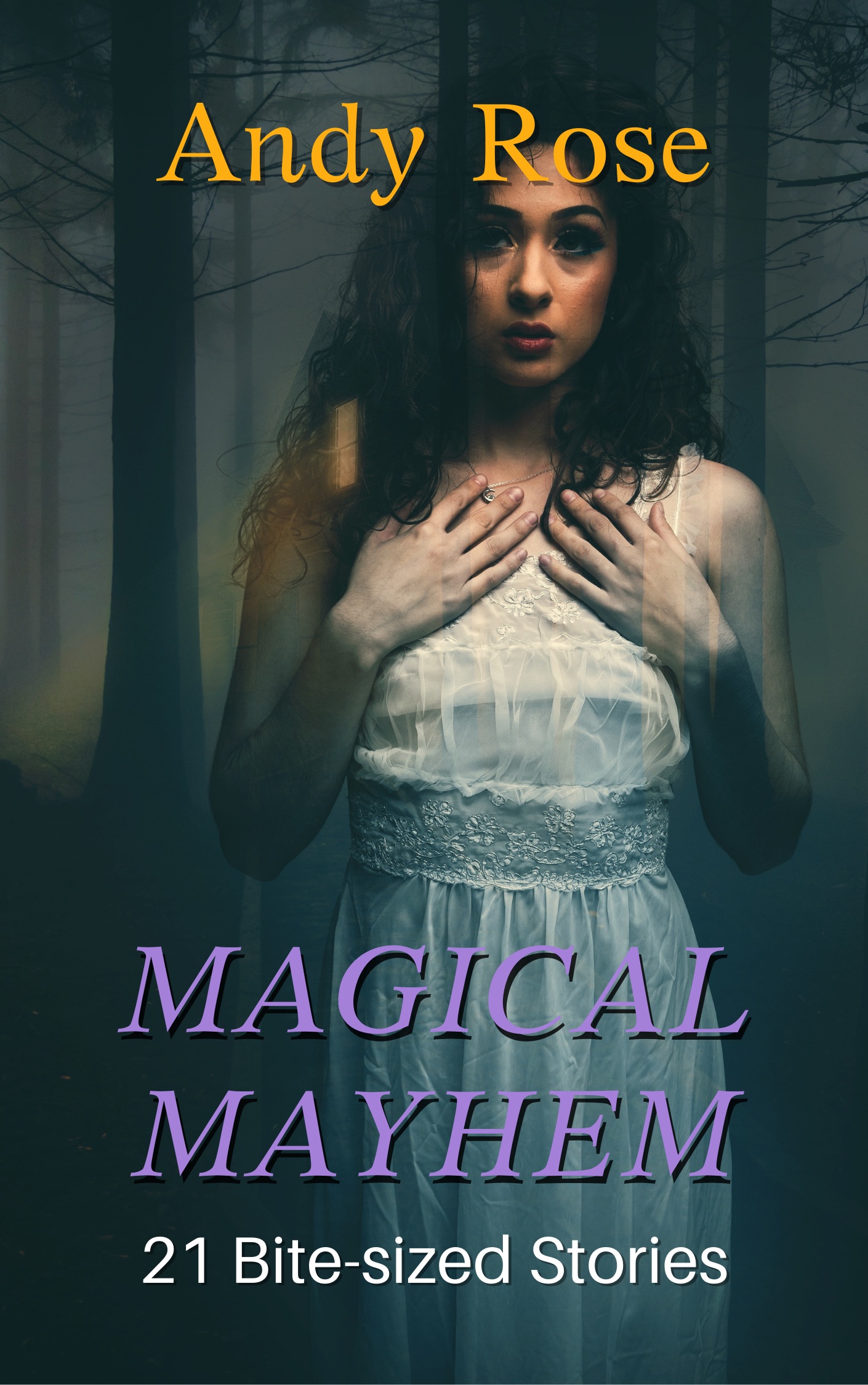 Magical Mayhem (Fantasy & Paranormal Box Set): 21 Bite-sized Stories