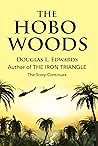 Book cover for The Hobo Woods: A Vietnam War Novel