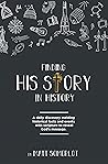 Finding His Story in History by Matt Somerlot