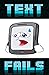 Text Fails by Carl Frog-Memes