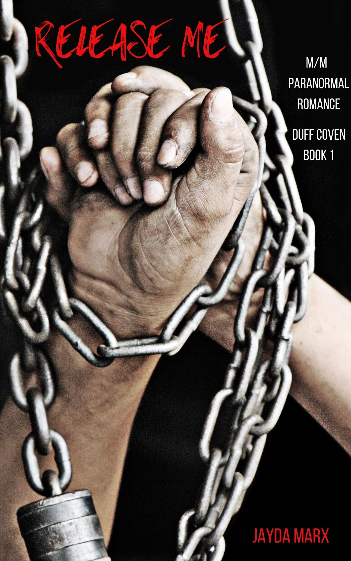 Release Me (Duff Coven #1)