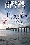 A Magnolia Kiss
