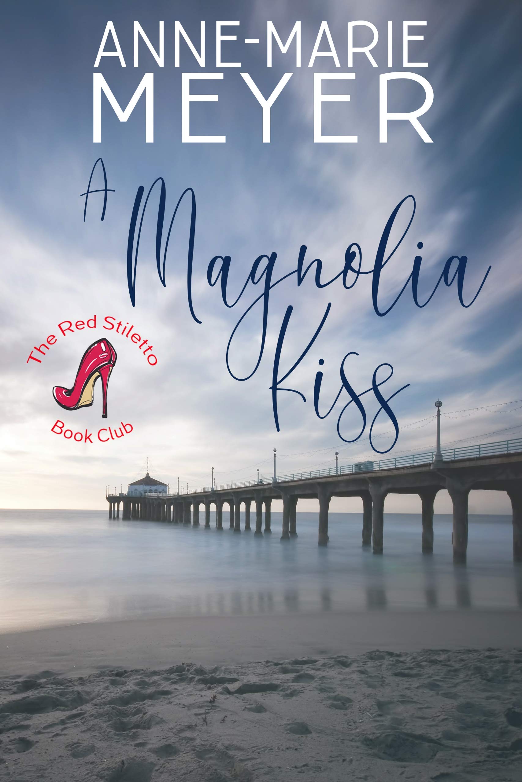A Magnolia Kiss (The Red Stiletto Book Club, #1.5)
