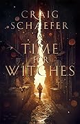 A Time for Witches
