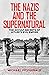 The Nazis and the Supernatural by Michael Fitzgerald