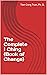 The Complete I Ching by Tien Cong Tran