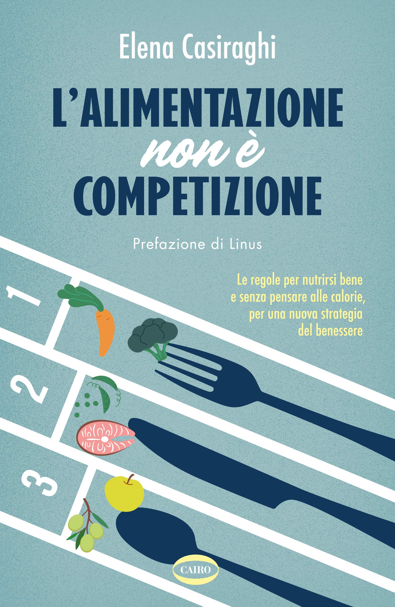 L'alimentazione non è competizione (Italian Edition)