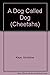 A Dog Called Dog