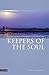 Keepers of the Soul: The Fi...