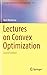 Lectures on Convex Optimization (Springer Optimization and Its Applications) by Yurii Nesterov, Springer