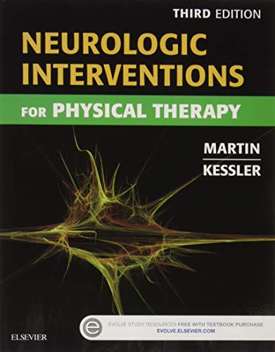 Neurologic Interventions for Physical Therapy by Suzanne Tink Martin MACT  PT, Saunders