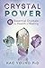Crystal Power by Kac Young