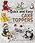 Quick and Easy Cake Toppers...