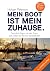 Mein Boot ist mein Zuhause 4. Auflage by Holger Peteron