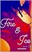 Fire & Ice  by Angel Shinoda