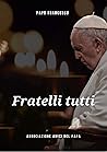 Fratelli Tutti: L...
