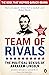 Team of Rivals by Doris Kearns Goodwin