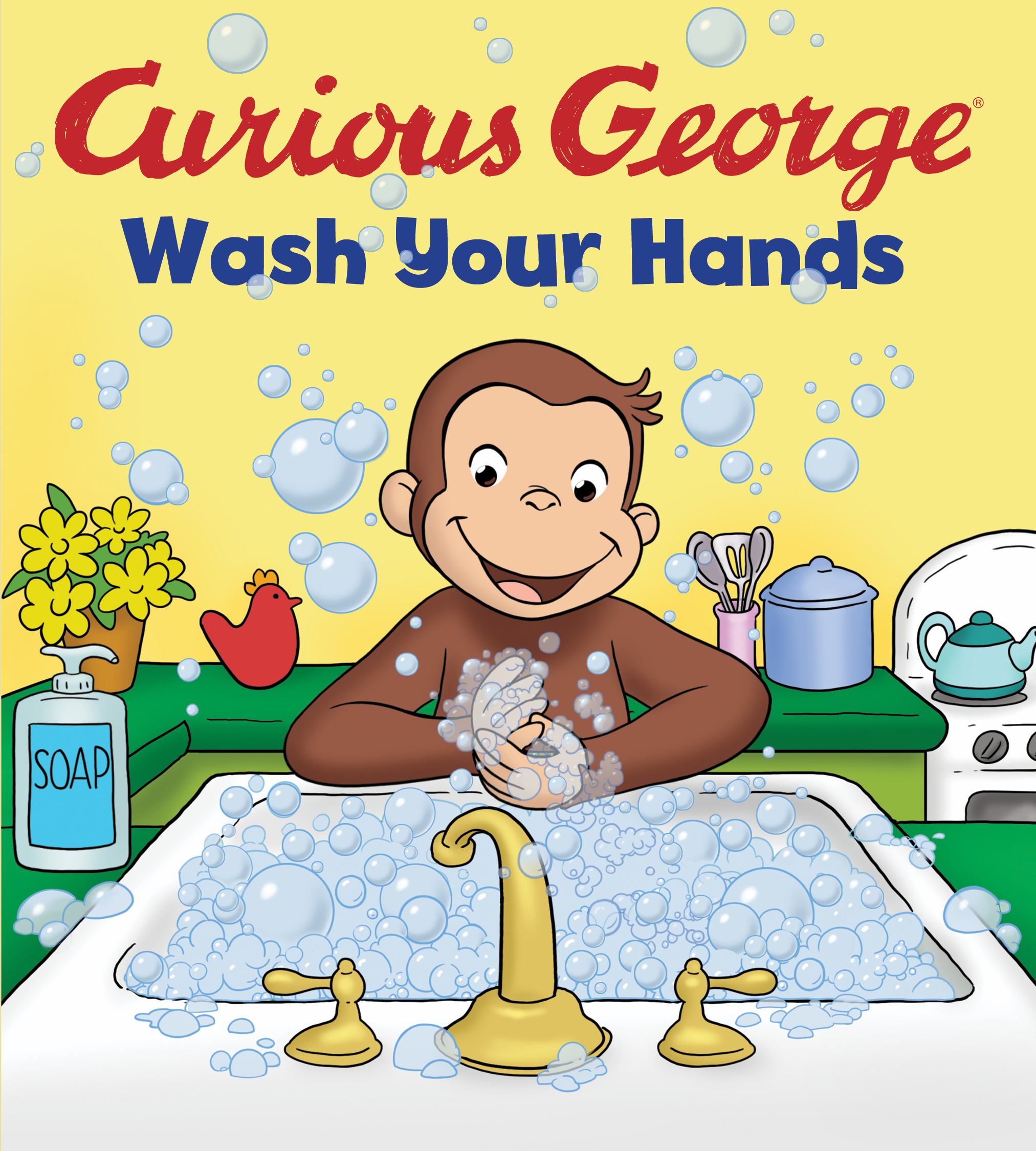 Curious George: Wash Your Hands: A Playful Introduction to Handwashing with Everyone's Favorite Curious Monkey (Board book)