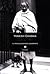 Gandhi. Il rivoluzionario disarmato by Yogesh Chadha