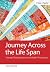 Journey Across the Life Span by Elaine Polan Journey Across the Life Span by Elaine Polan
