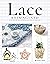 Lace Reimagined: 30 Inspiri...