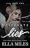 Desperate Lies by Ella Miles